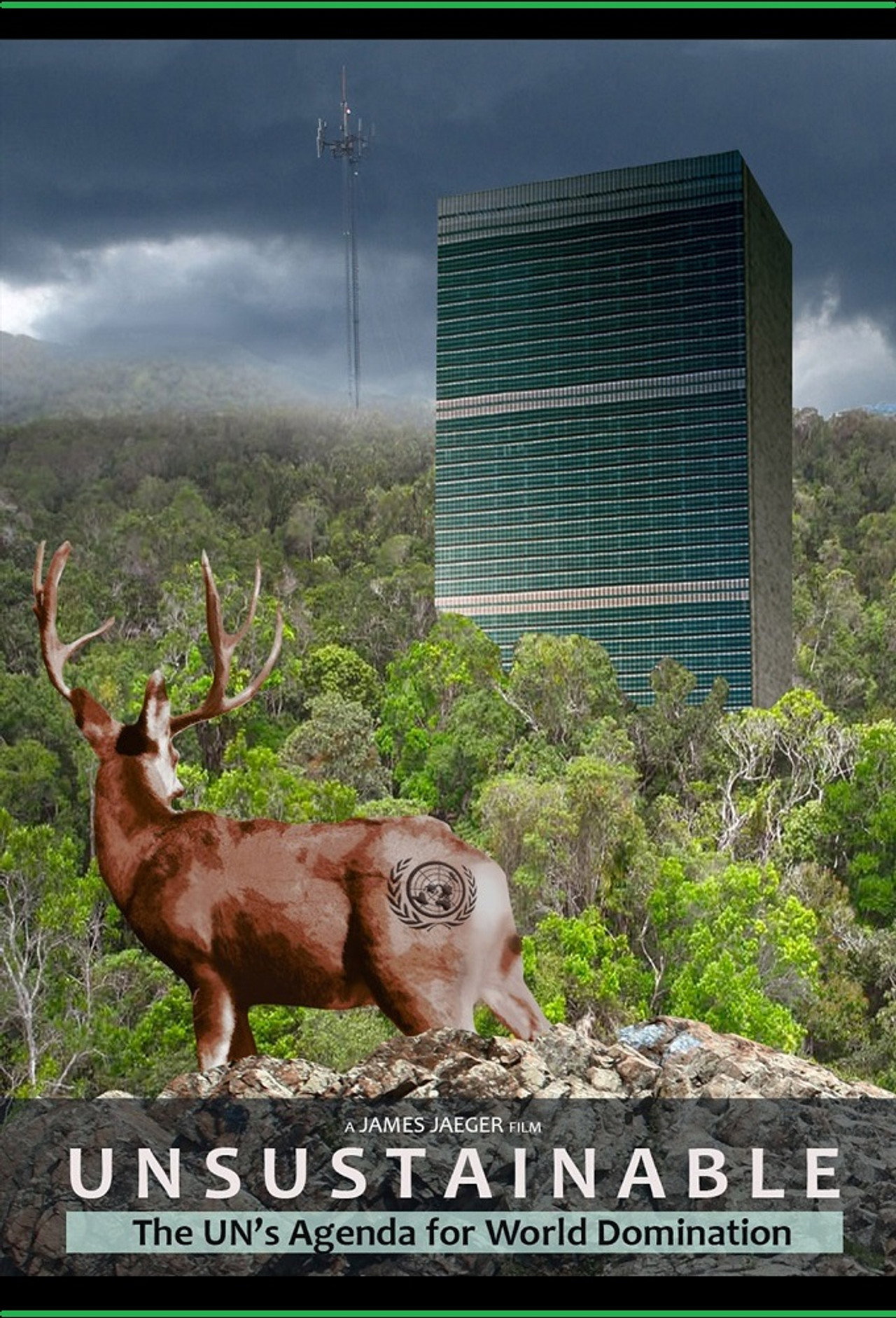 Unsustainable: The UN's Agenda for World Domination filmaffisch