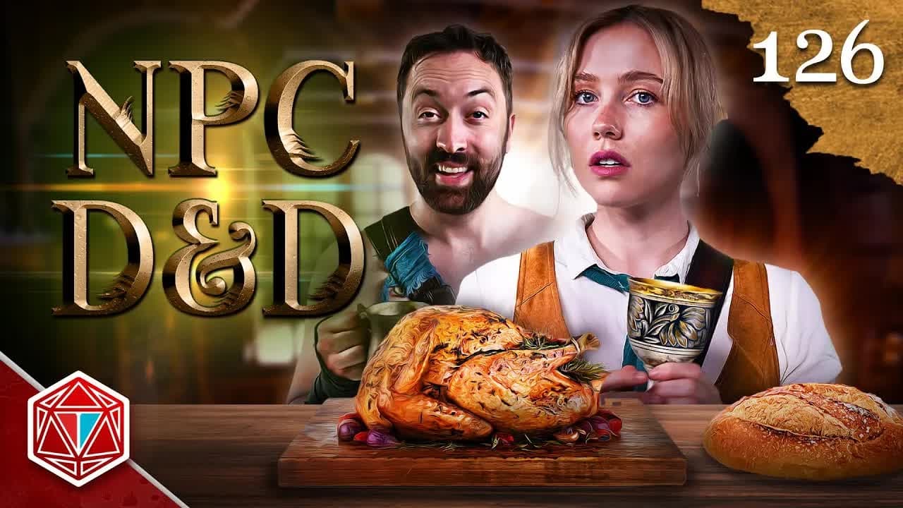 Epic NPC Man: Dungeons & Dragons - Season 3 Episode 126 : Dinner Disaster