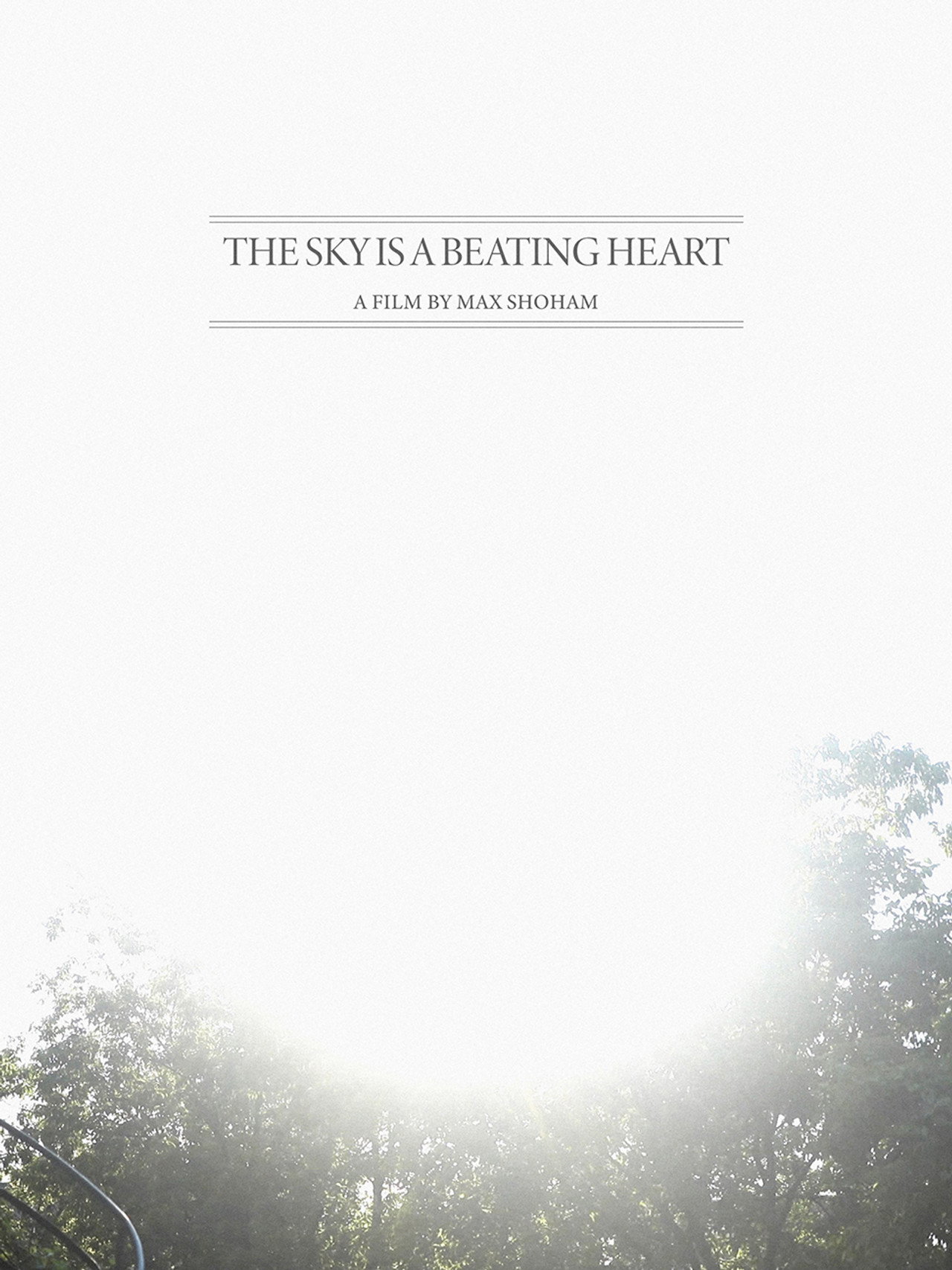 The Sky is a Beating Heart filmaffisch