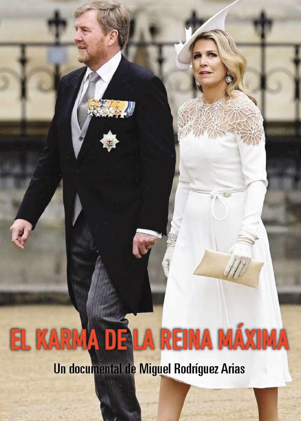 El karma de la reina Máxima filmaffisch