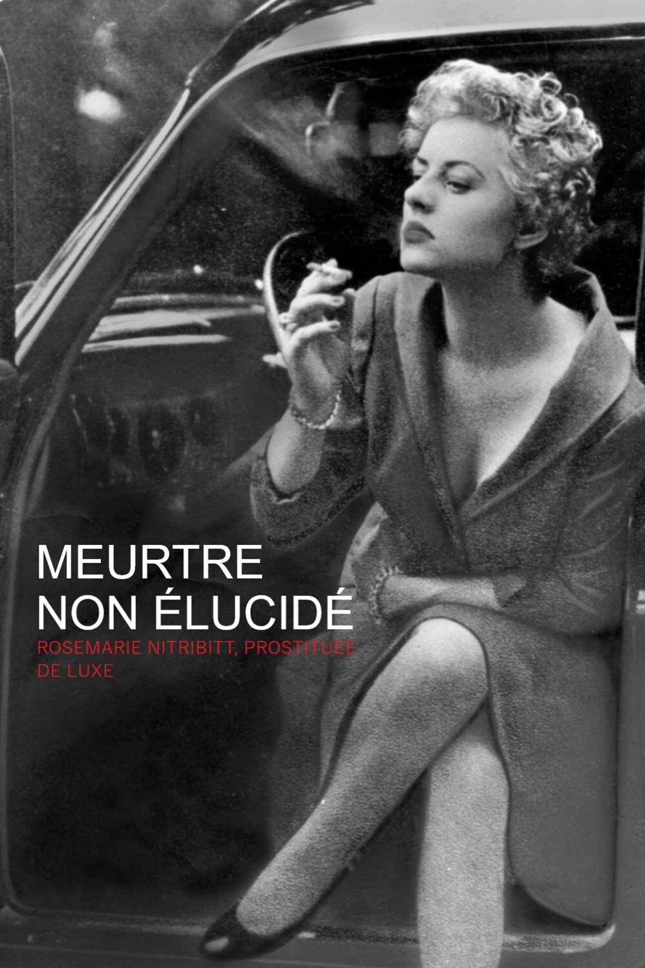 Tod einer Edelhure: Rosemarie Nitribitt filmaffisch