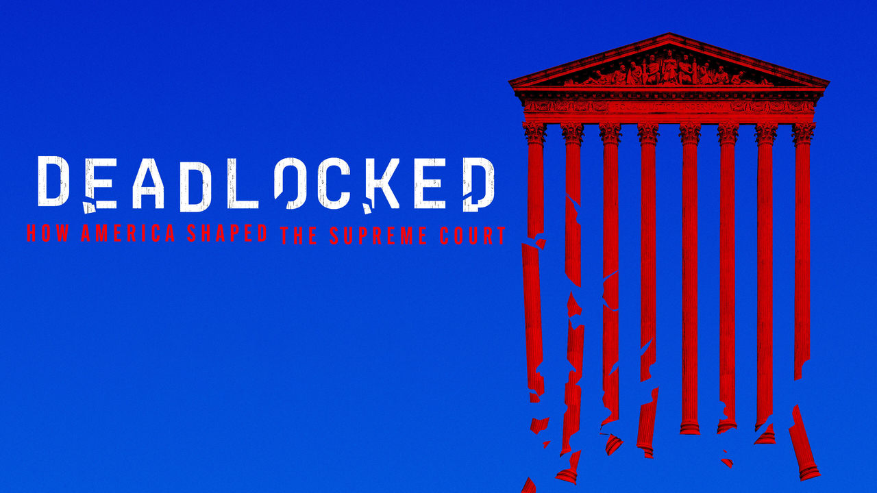 Deadlocked: How America Shaped the Supreme Court background