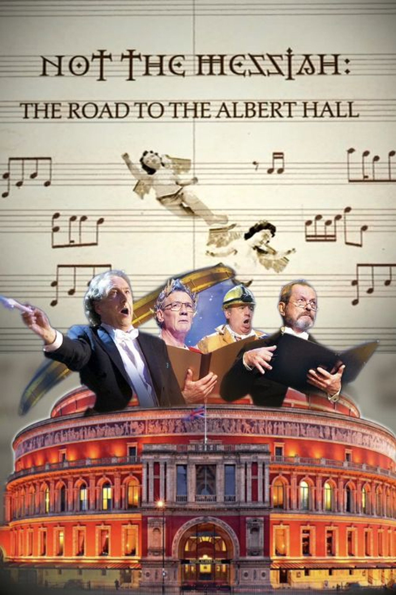 Not The Messiah: The Road To Albert Hall