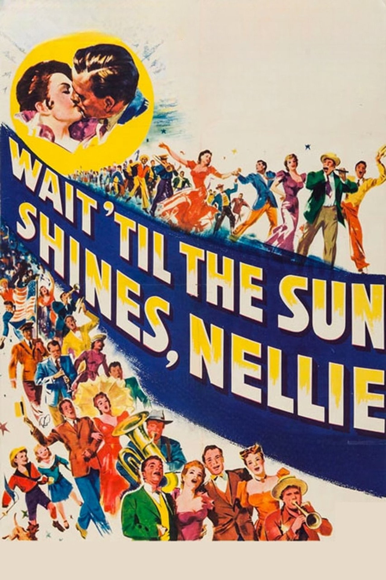 Wait Till the Sun Shines, Nellie
