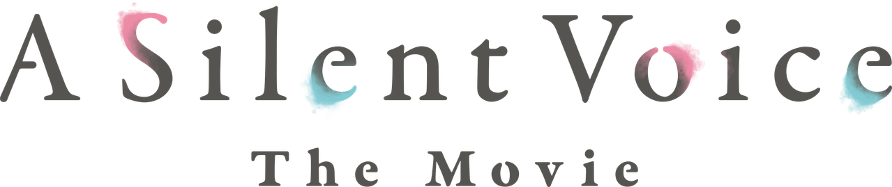 A Silent Voice: The Movie