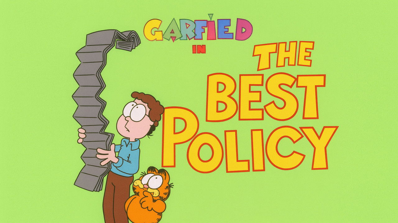 Garfield and Friends - Season 6 Episode 16 : The Best Policy