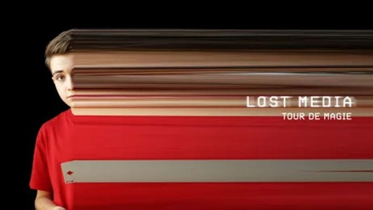 Lost Media — Tuto Tour de magie