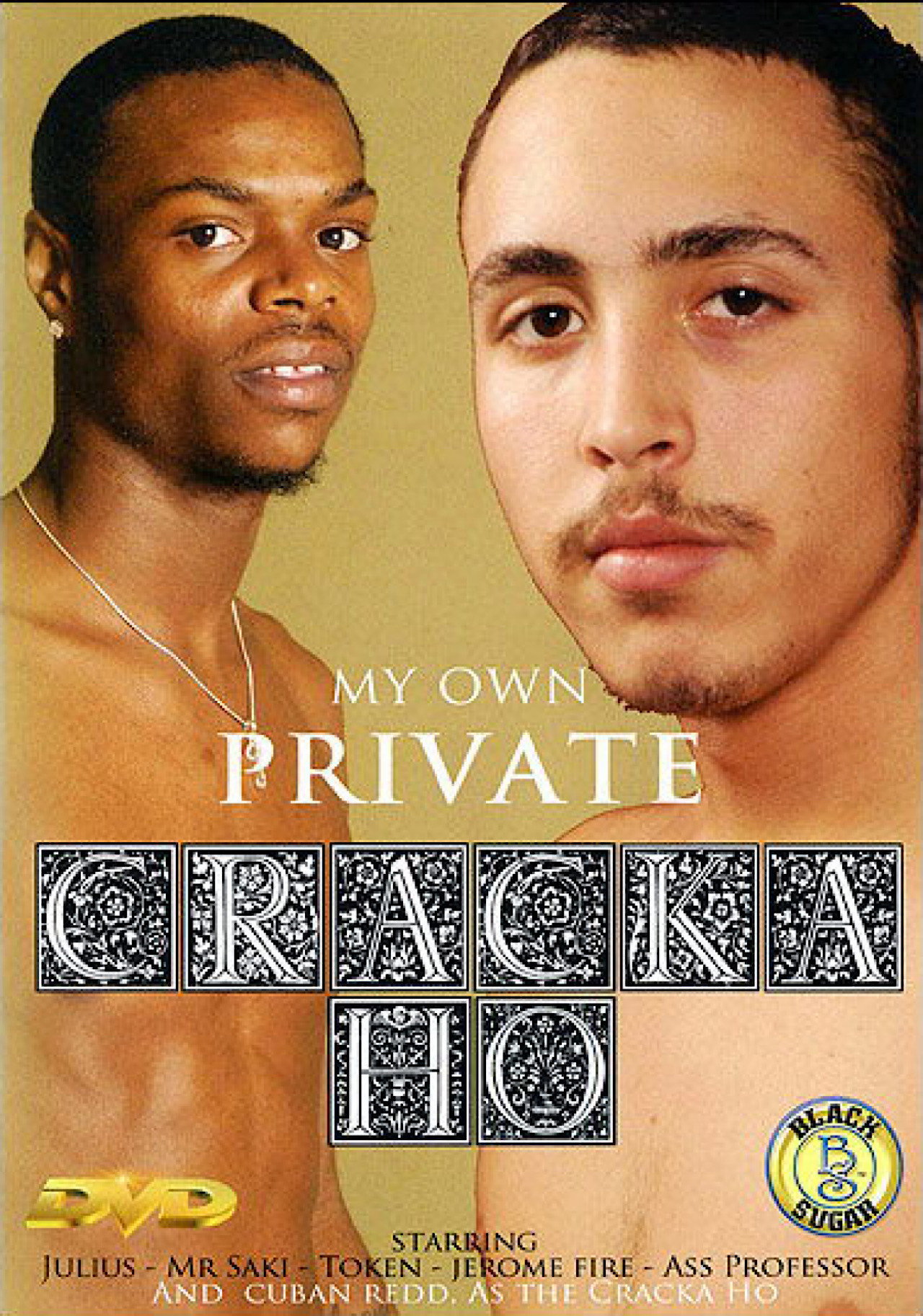 My Own Private Cracka Ho filmaffisch