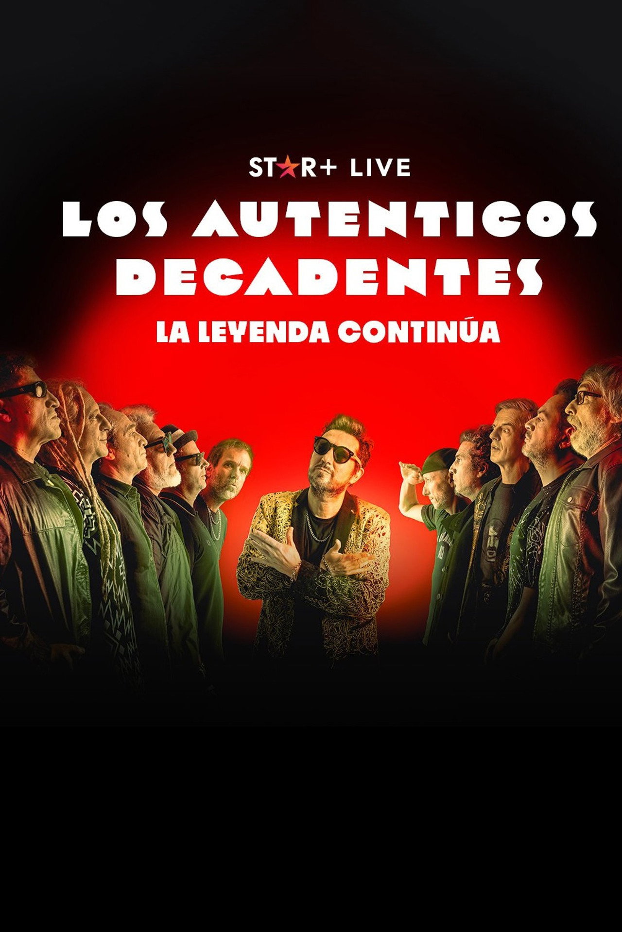 Los Auténticos Decadentes | La Leyenda Continúa filmaffisch