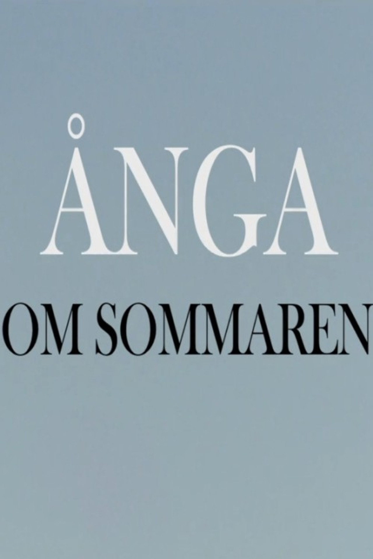 Ånga om sommaren filmaffisch