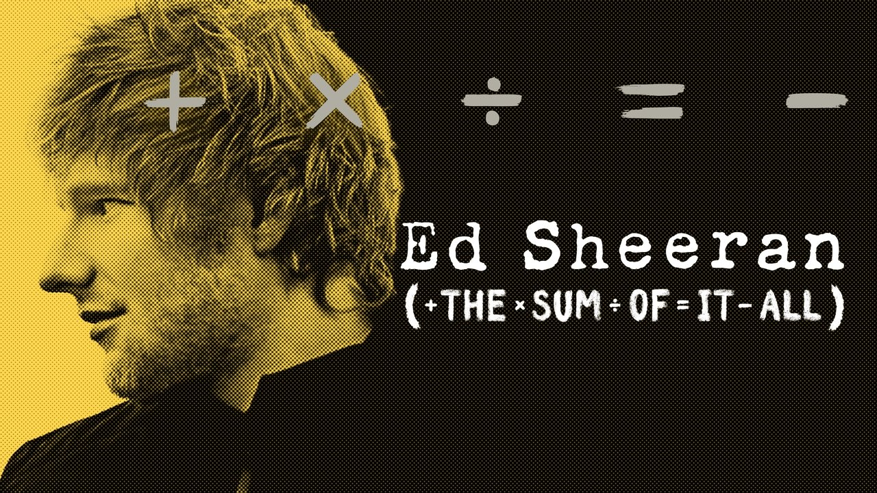 Ed Sheeran: The Sum of It All background