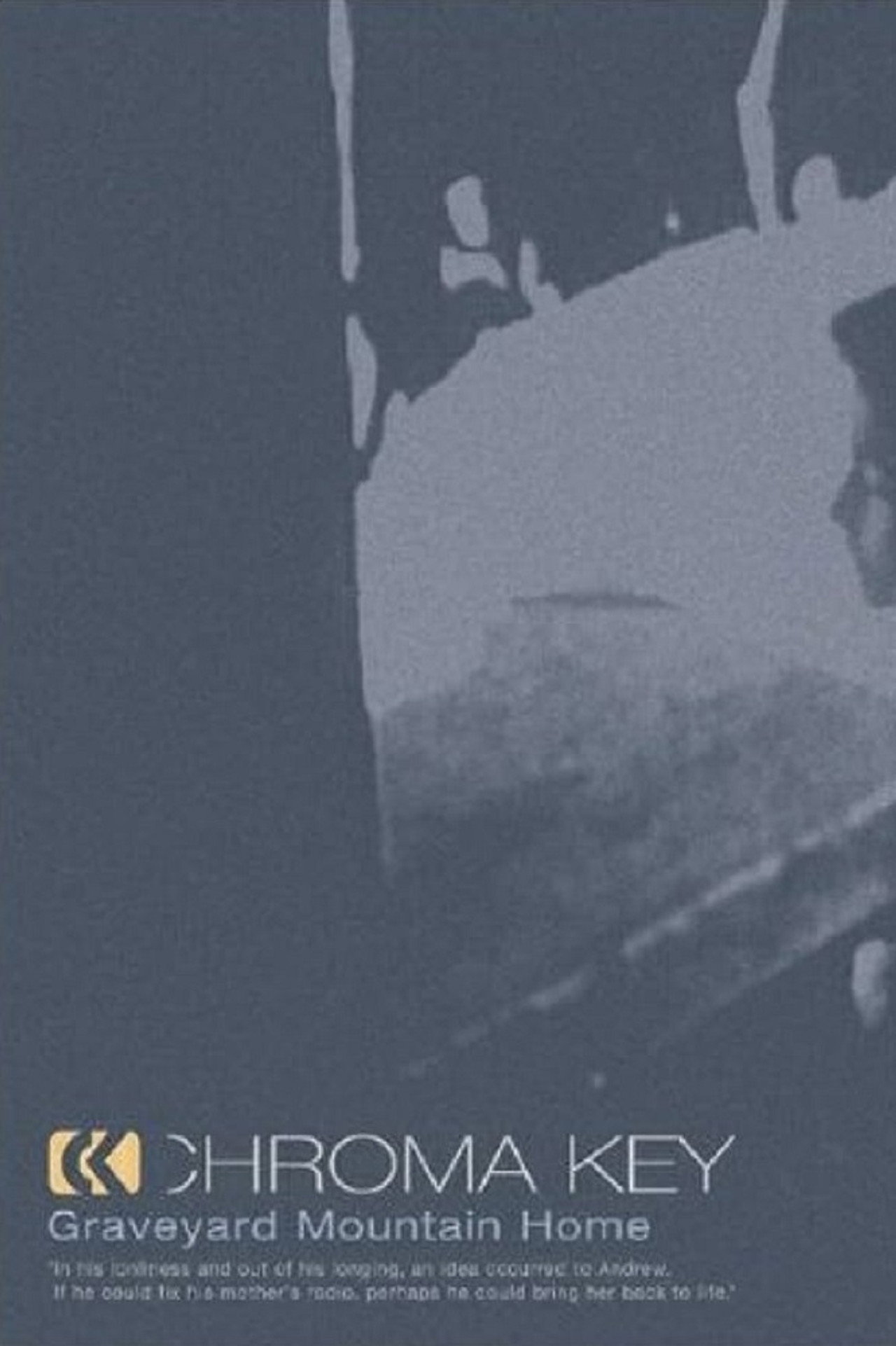 Chroma Key: Graveyard Mountain Home - Age 13 filmaffisch