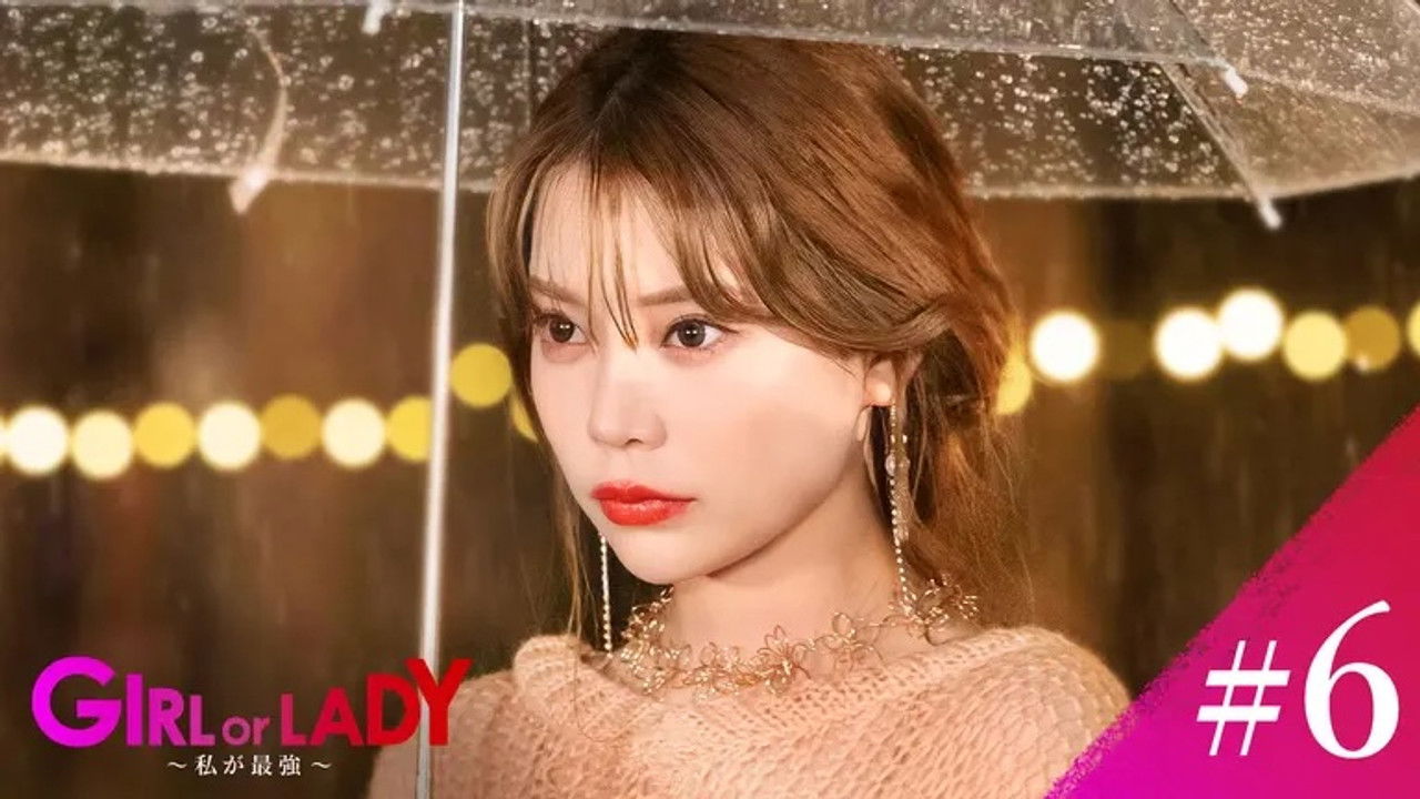 GIRL or LADY — Épisode 6