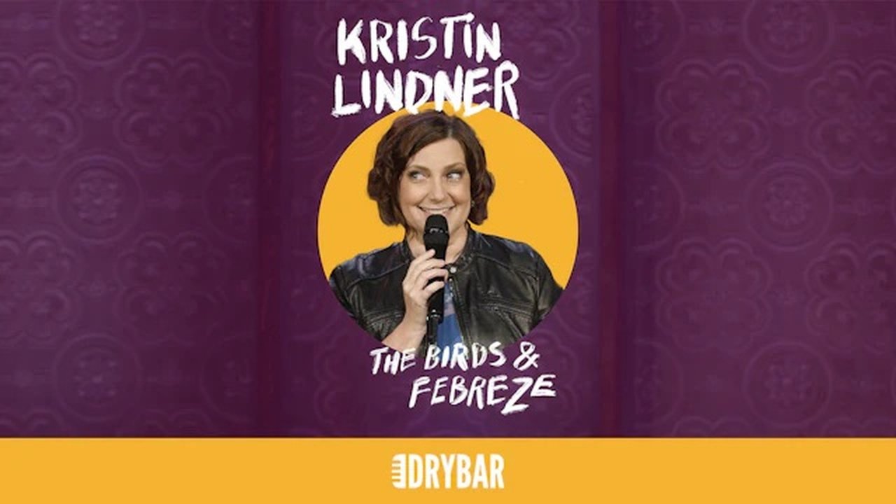 Dry Bar Comedy - Season 6 Episode 94 : Kristin Lindner: The Birds & Febreze