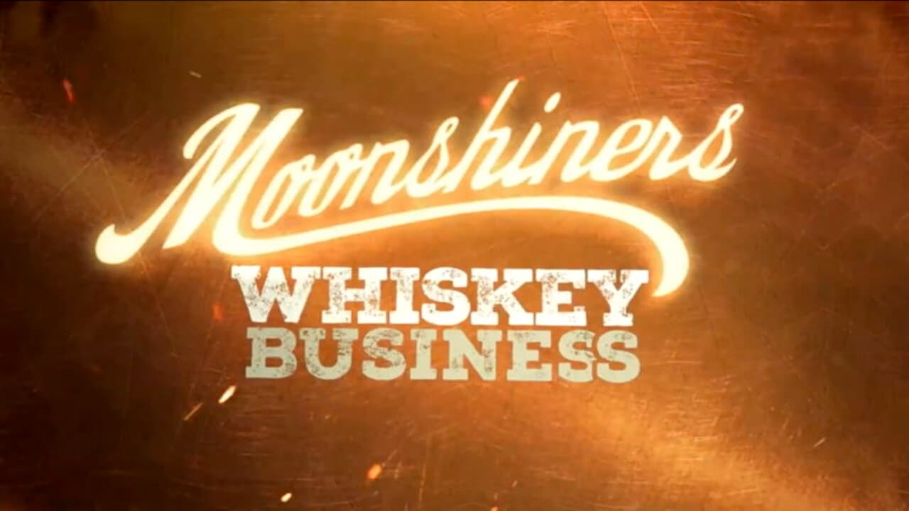 Moonshiners Whiskey Business background