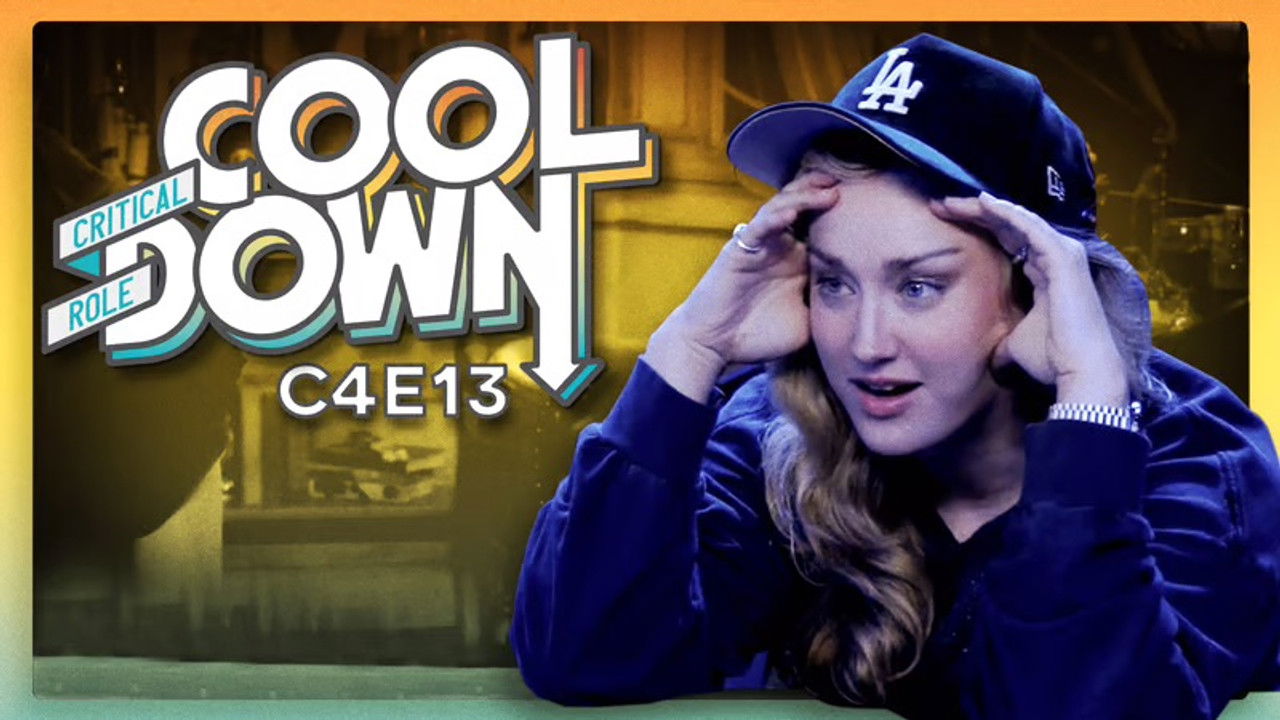 Critical Role Cooldown — Épisode 12