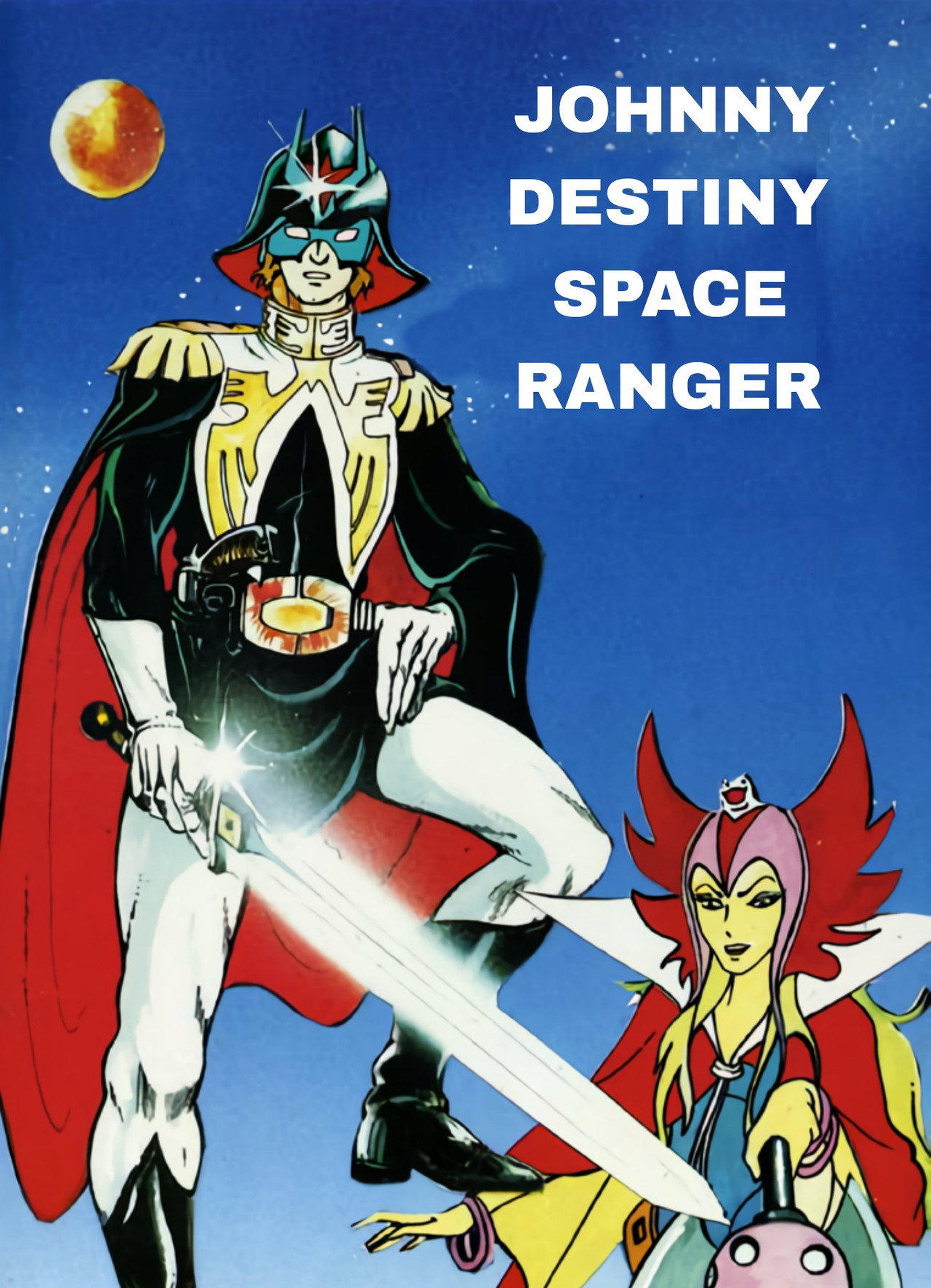 Johnny Destiny - Space Ranger filmaffisch