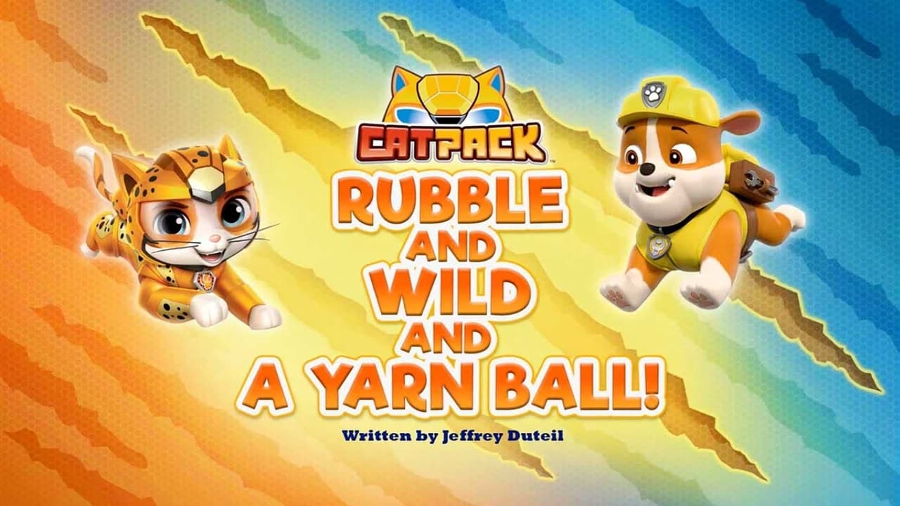 PAW Patrol - Season 0 Episode 16 : Cat Pack - Rubble and Wild and Yarn Ball