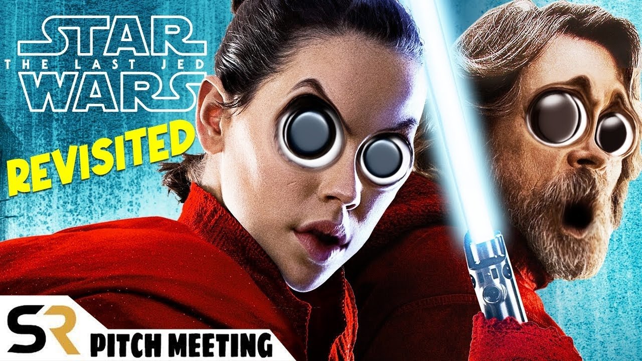 Pitch Meeting - Season 7 Episode 31 : Star Wars: The Last Jedi - Revisited!