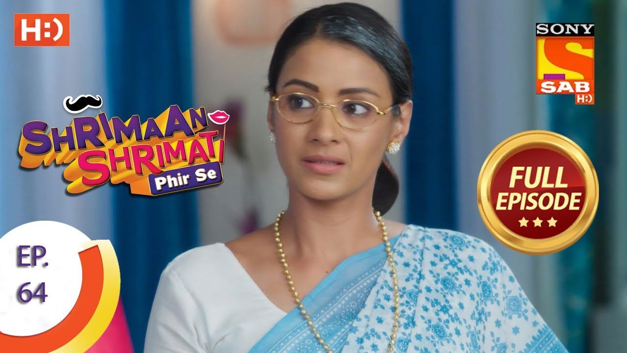 Shrimaan Shrimati Phir Se — Épisode 64