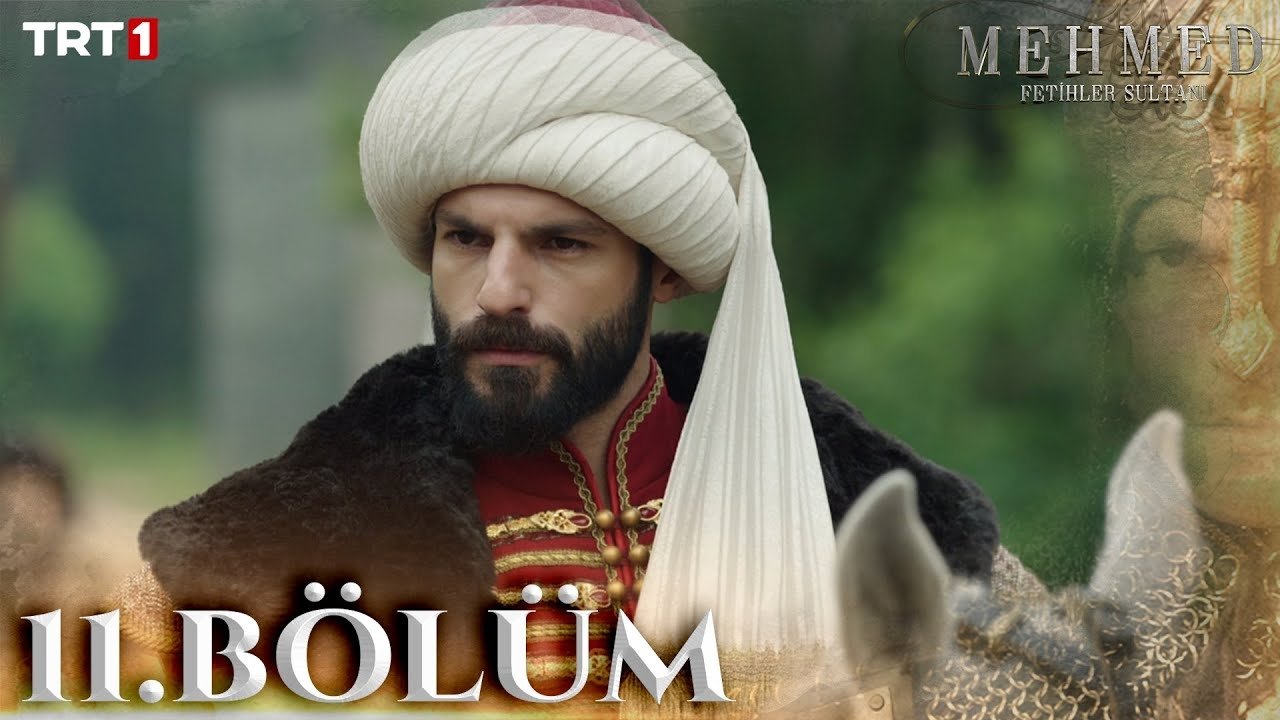 Mehmed: Sultan of Conquests - Season 1 Episode 11 : Bölüm 11