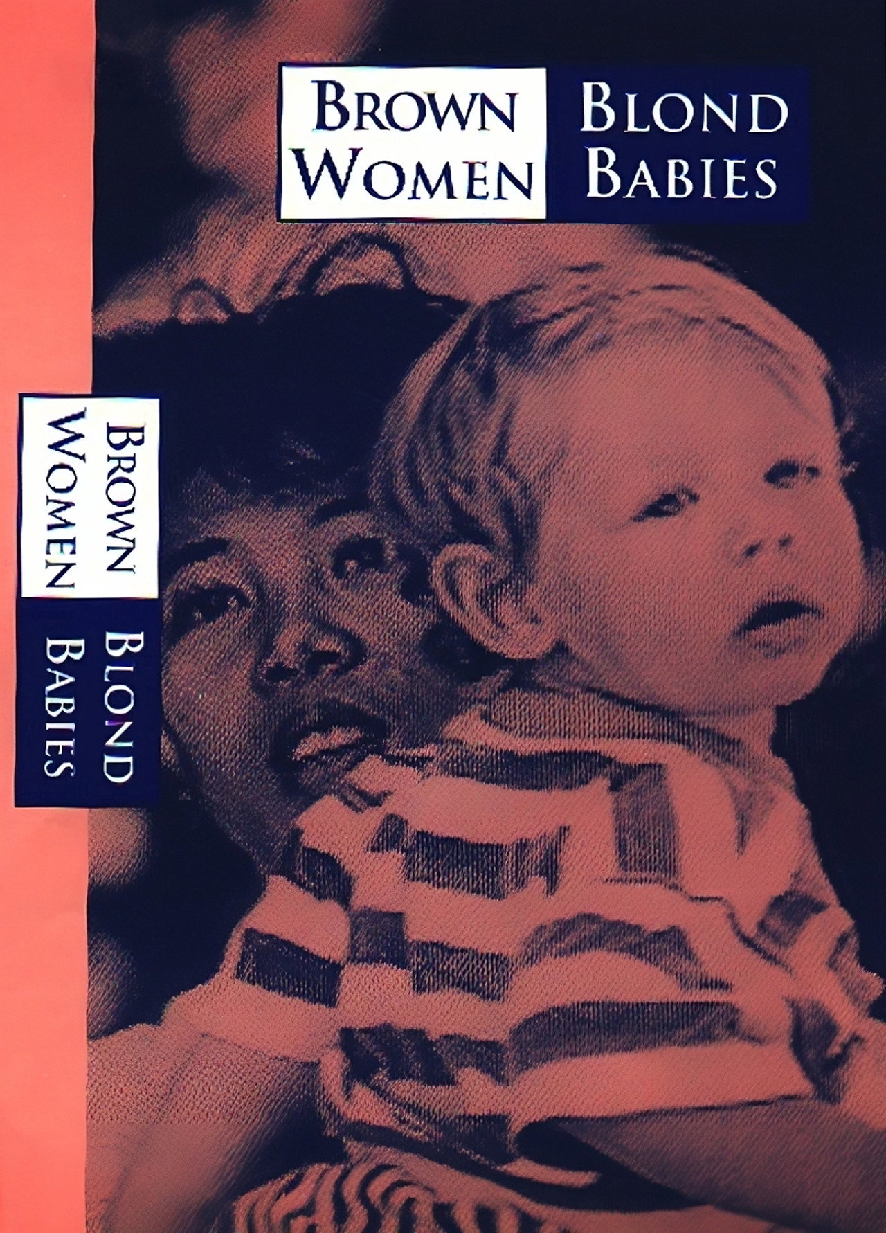 Brown Women, Blond Babies
