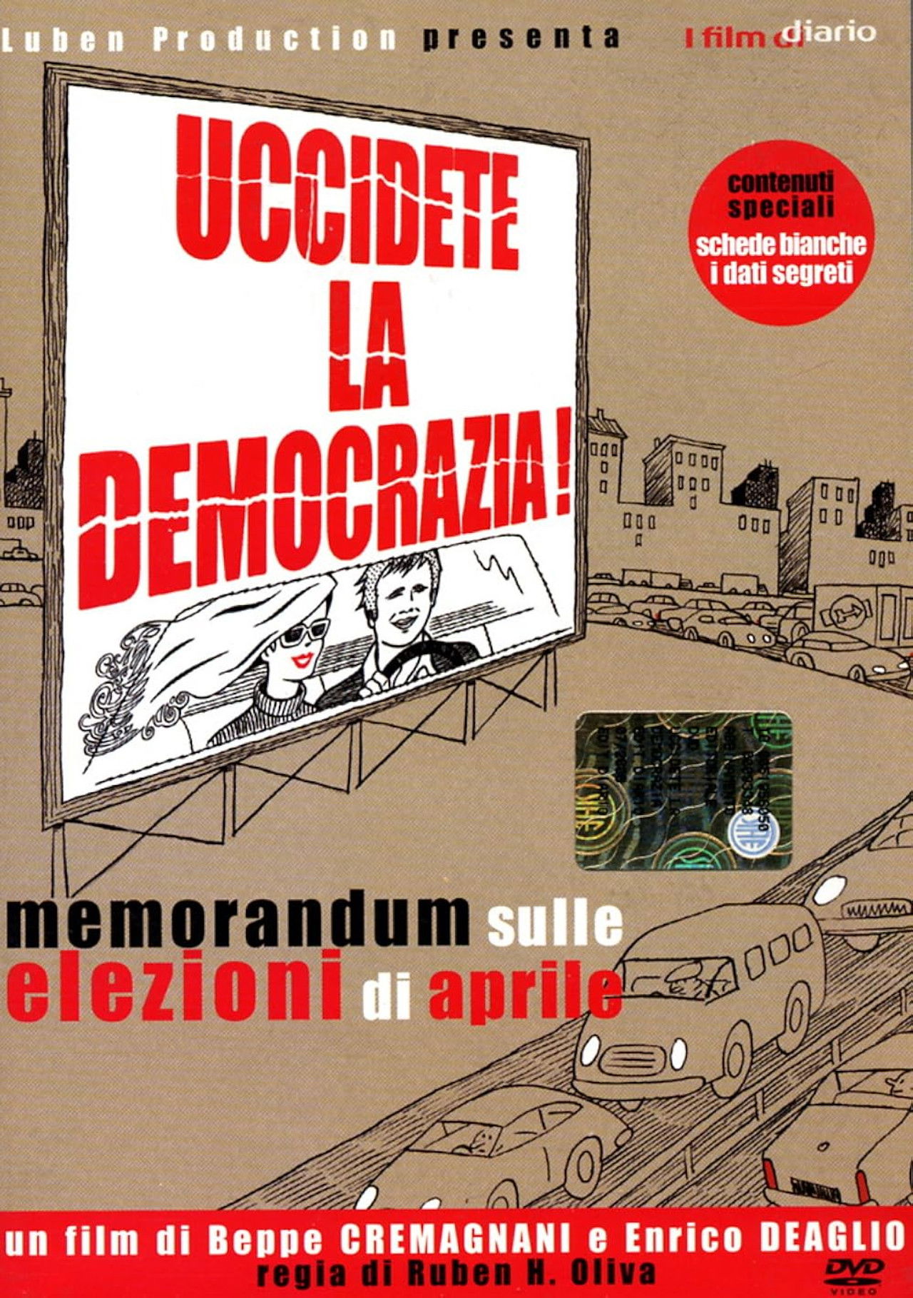 Uccidete la democrazia
