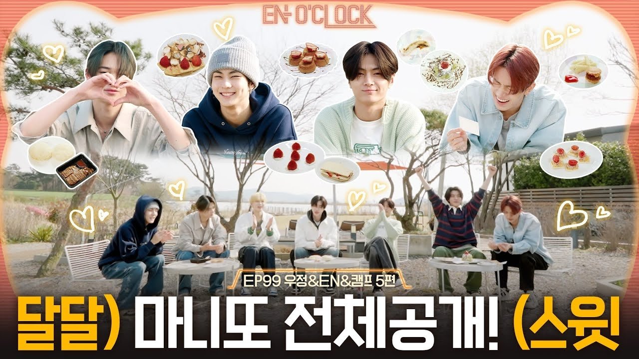 EN-O'Clock' - Season 5 Episode 24 : EP99 Friendship & EN & Camp Part 5