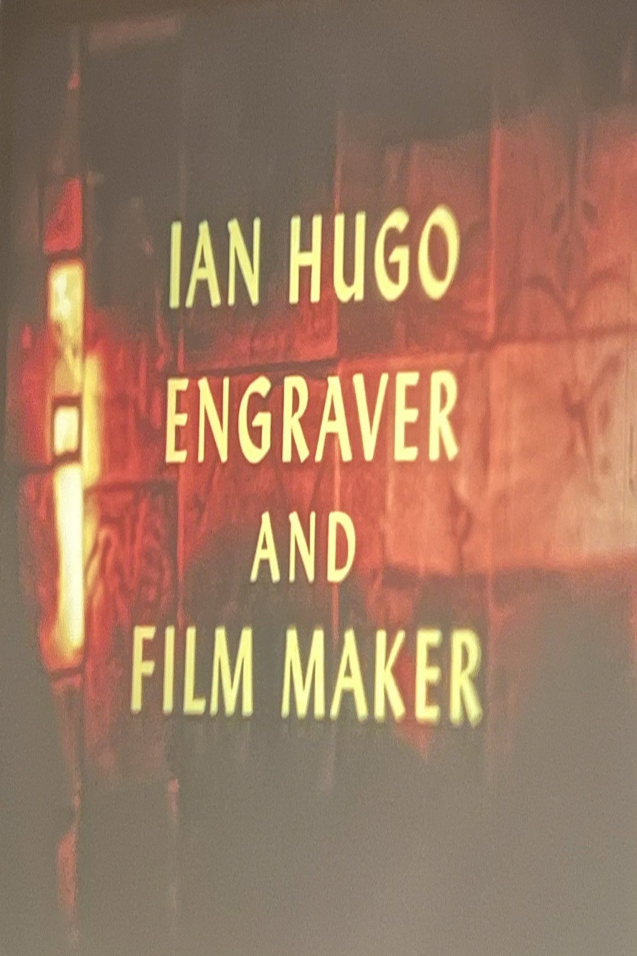Ian Hugo, Engraver and Filmmaker filmaffisch