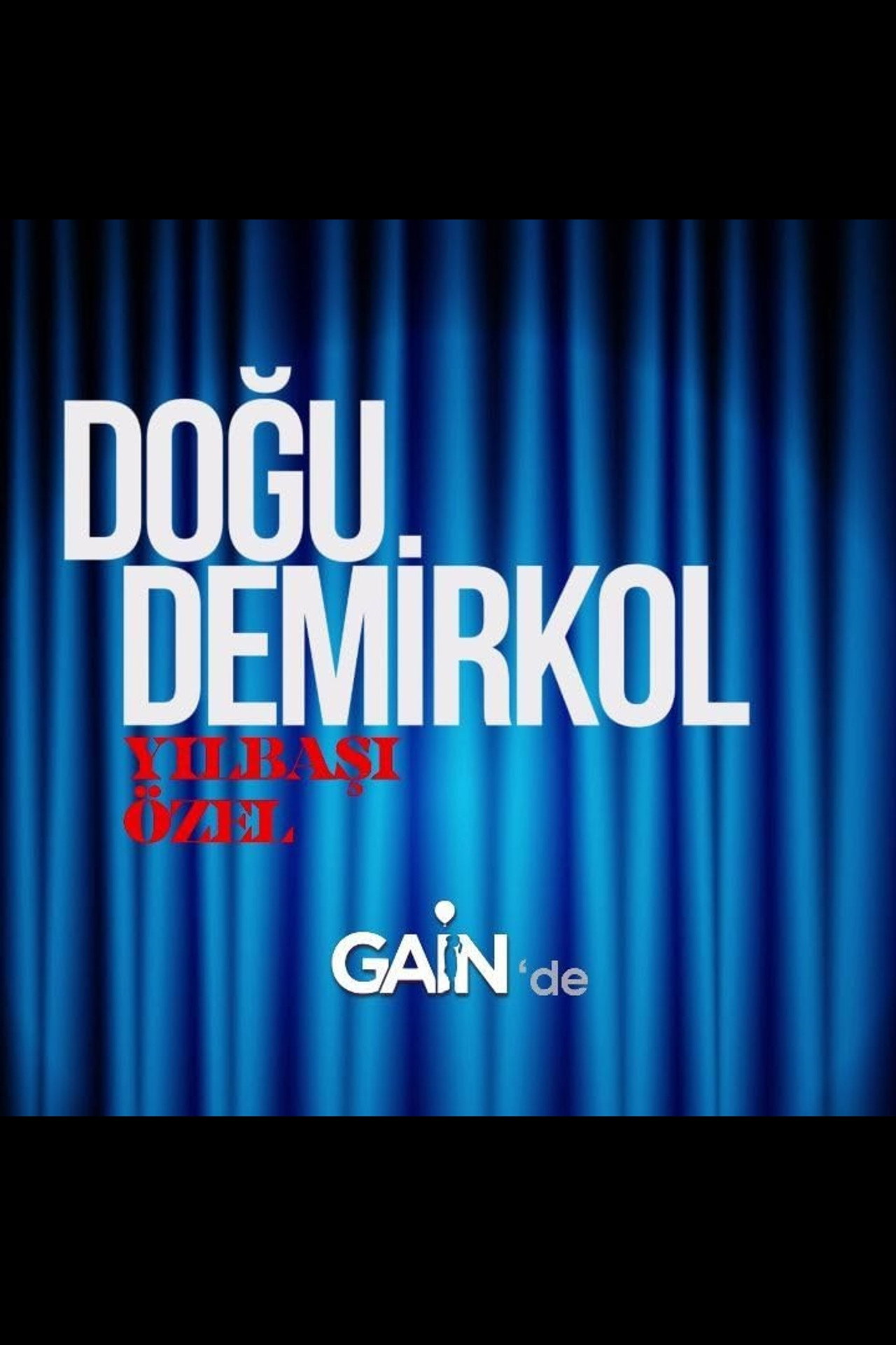Doğu Demirkol: Yılbaşı Özel Stand-Up filmaffisch