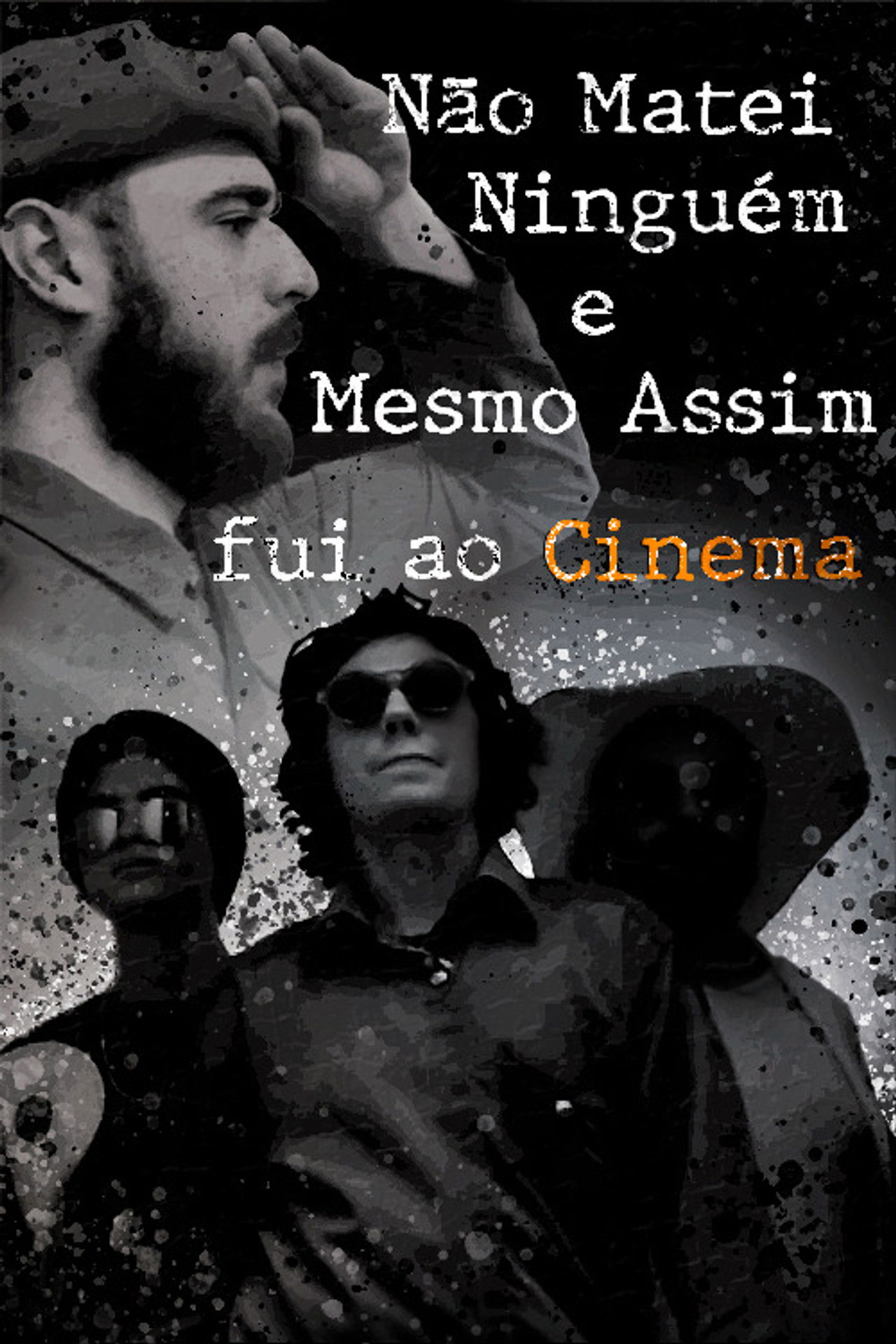 Não matei ninguém e mesmo assim fui ao Cinema Backdrop