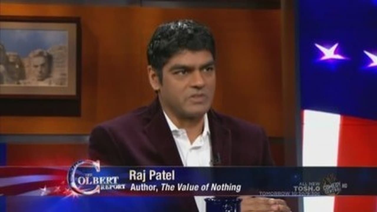 The Colbert Report - Season 6 Episode 6 : Raj Patel