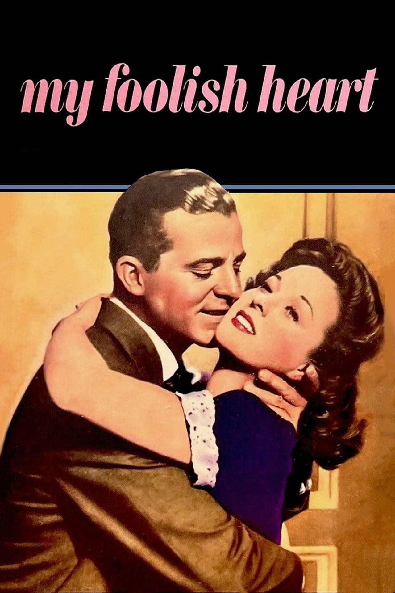 My Foolish Heart