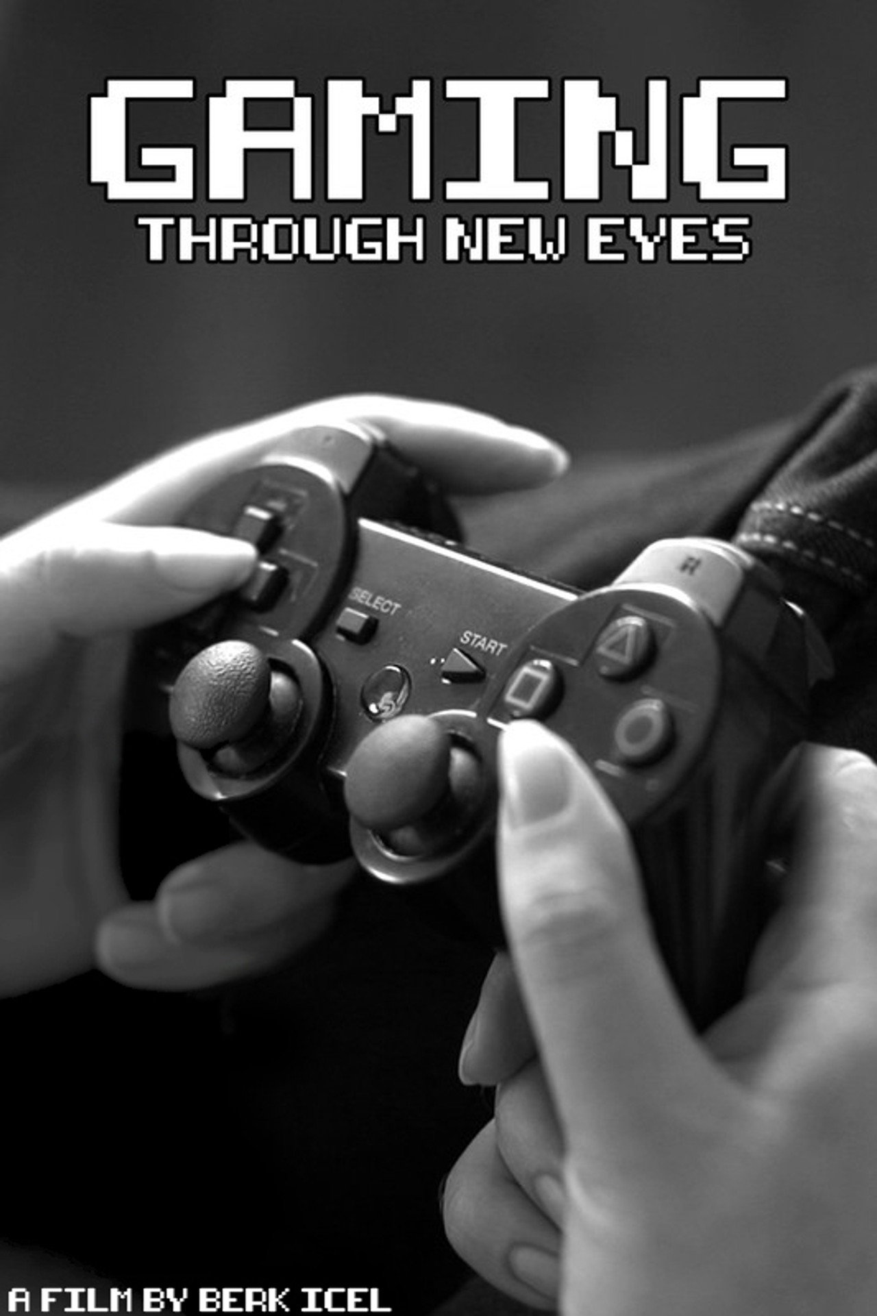 Gaming Through New Eyes filmaffisch