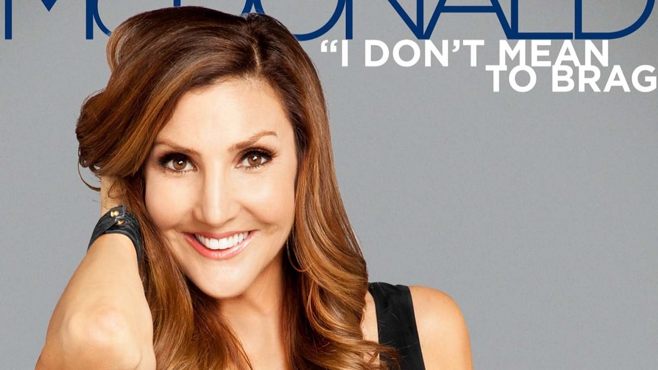 Heather McDonald: I Don't Mean to Brag background