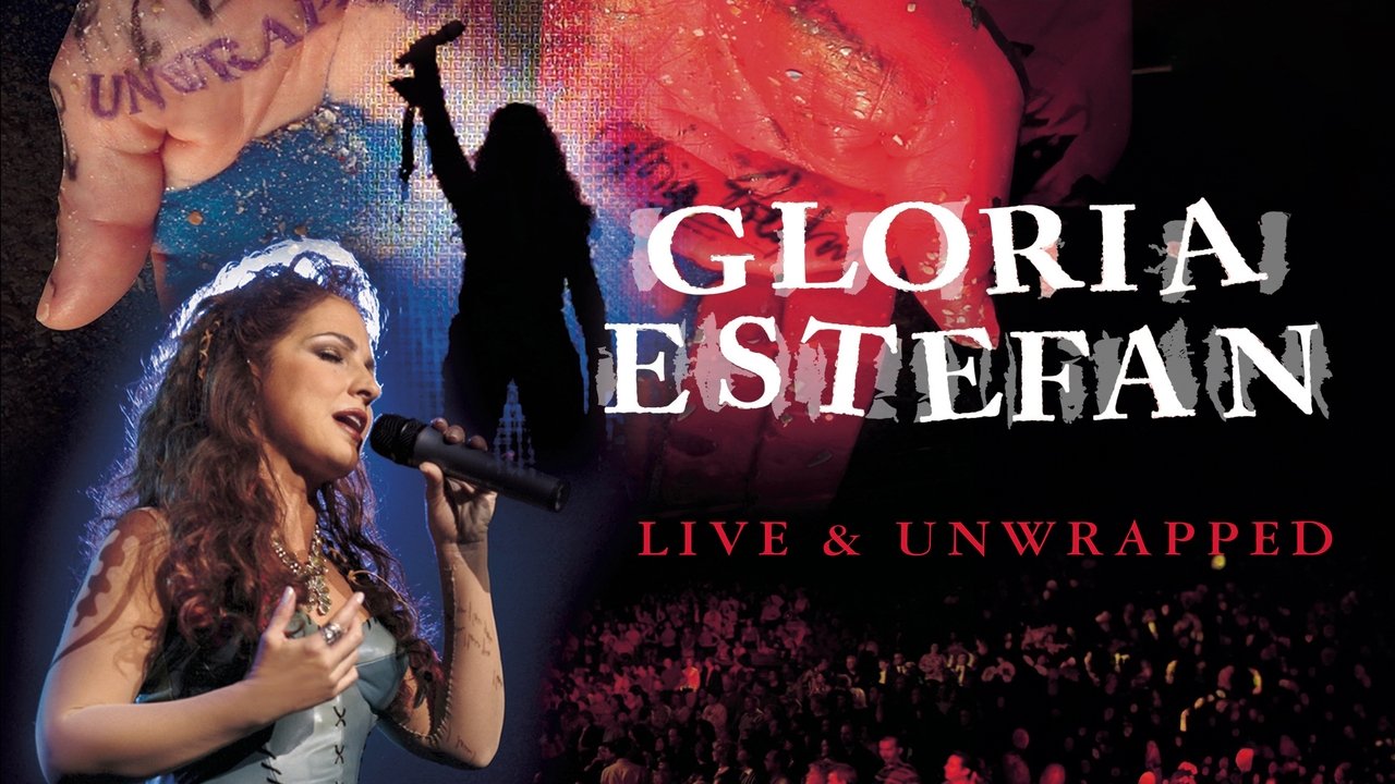Gloria Estefan: Live and Unwrapped