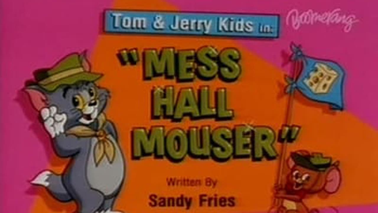 Tom & Jerry Kids Show - Season 3 Episode 9 : Mess Hall Mouser
