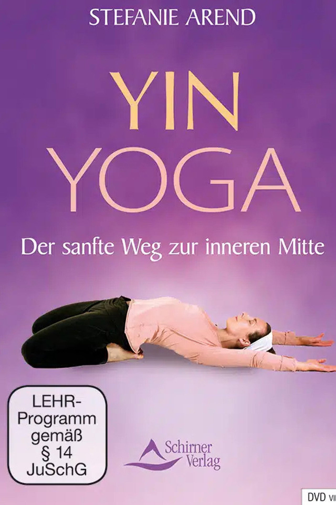 Yin Yoga - the gentle path to inner center poster