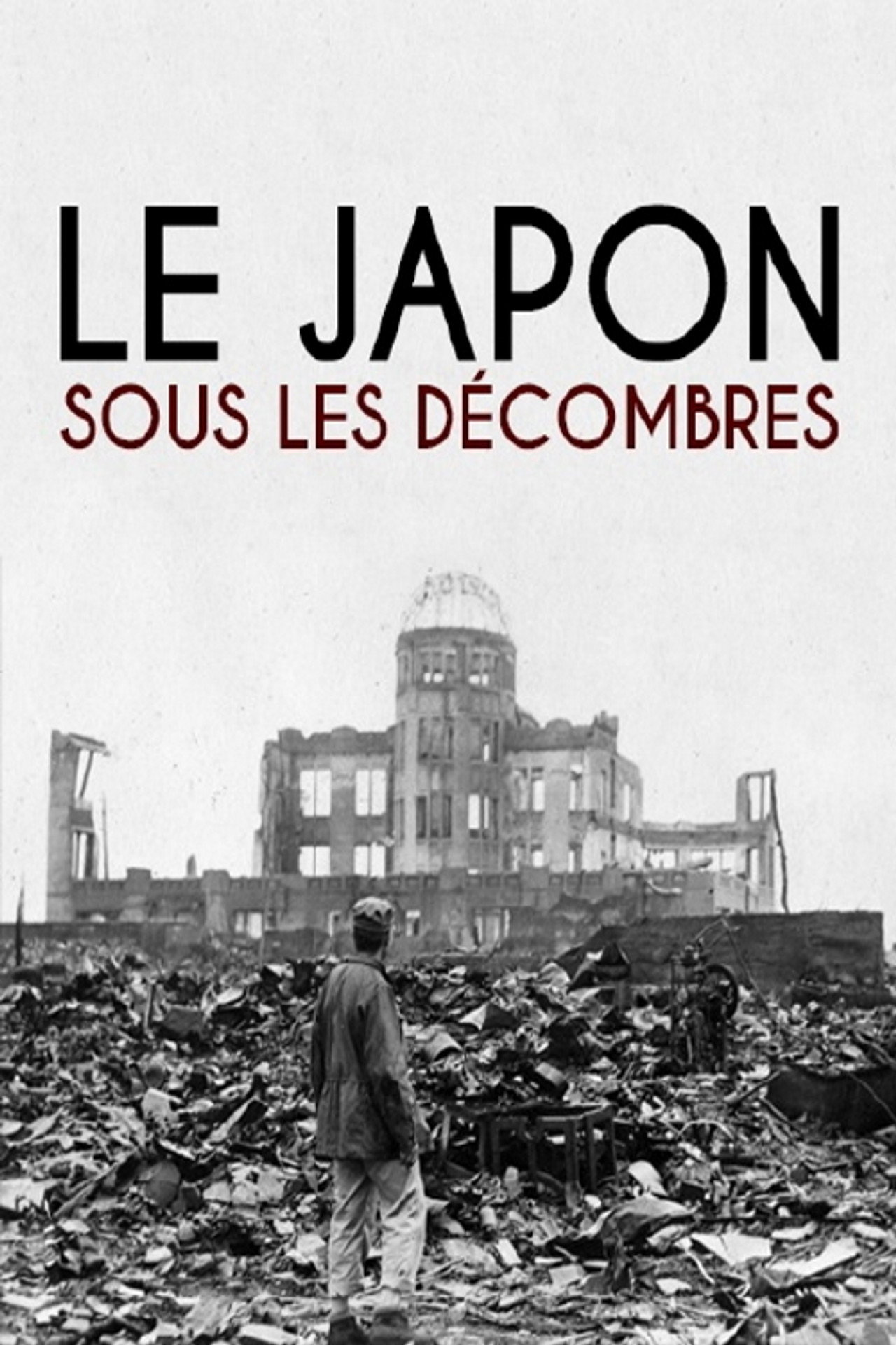 Le Japon sous les décombres filmaffisch
