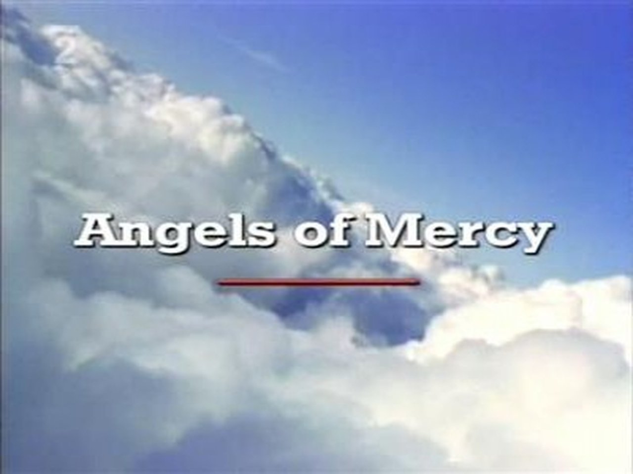 Angels of Mercy