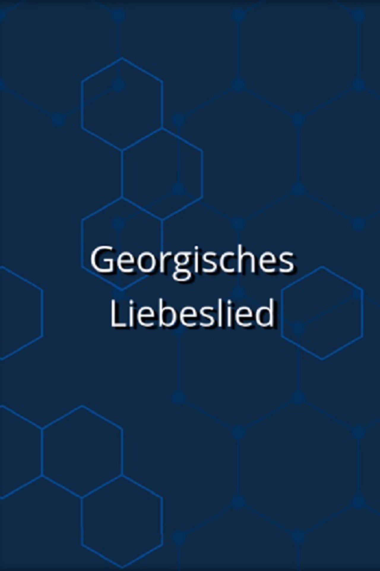 Georgisches Liebeslied