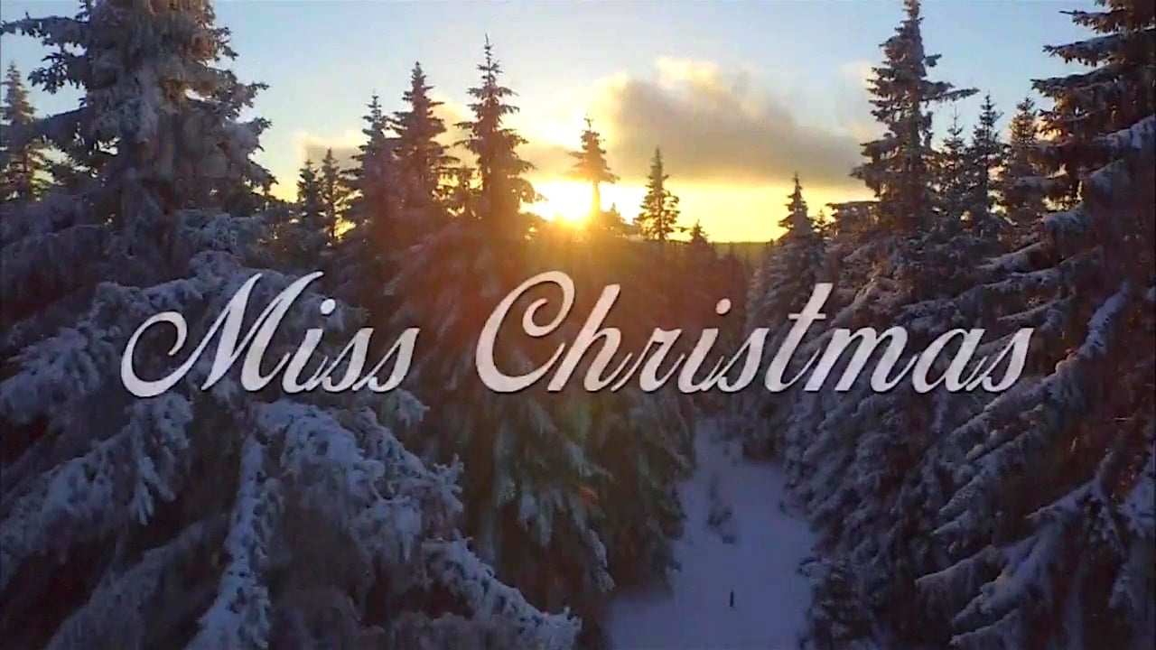 Full Free Watch Miss Christmas (2017) HD Free Movies at hd.bestmoviehd.net