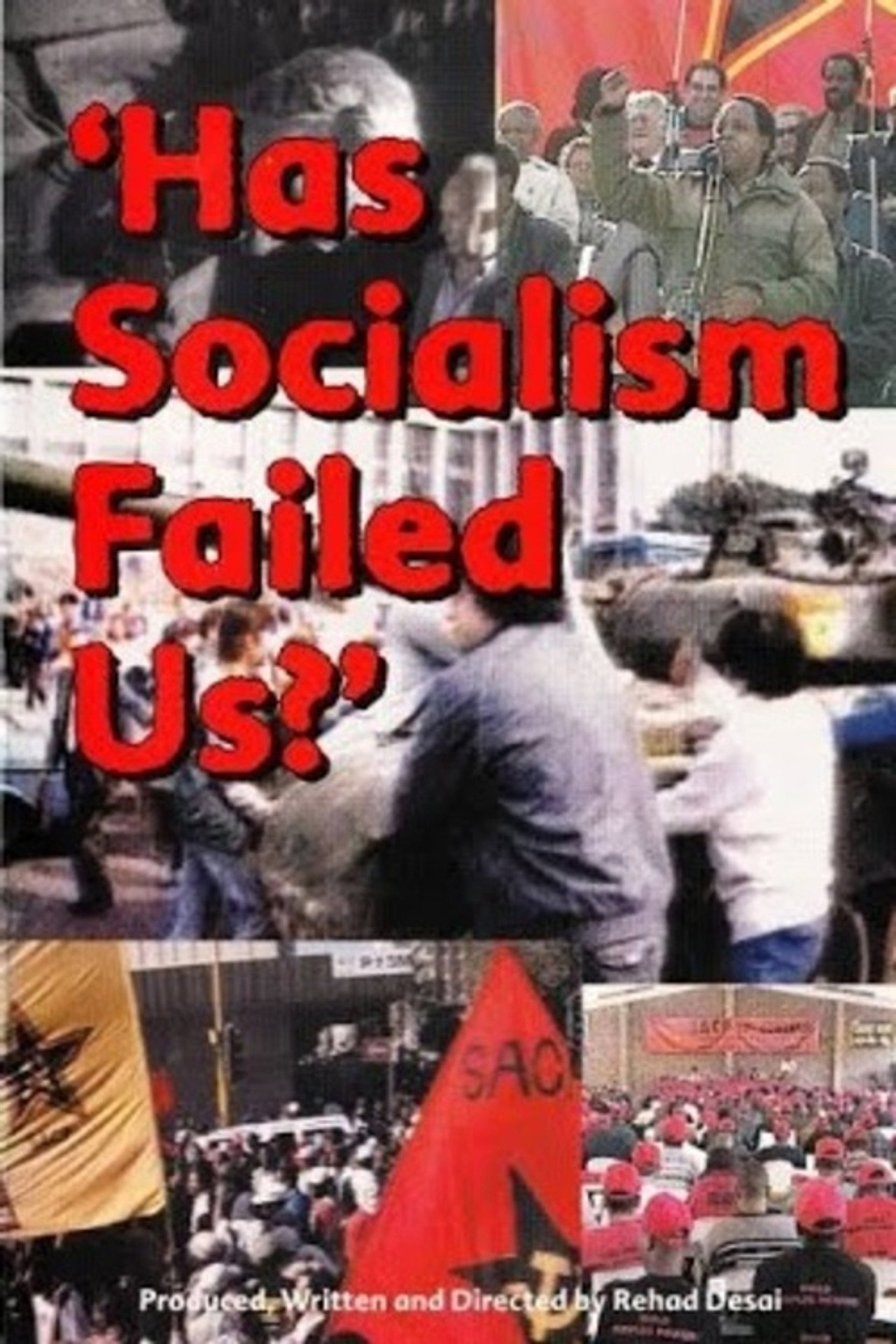 Has Socialism Failed Us? filmaffisch