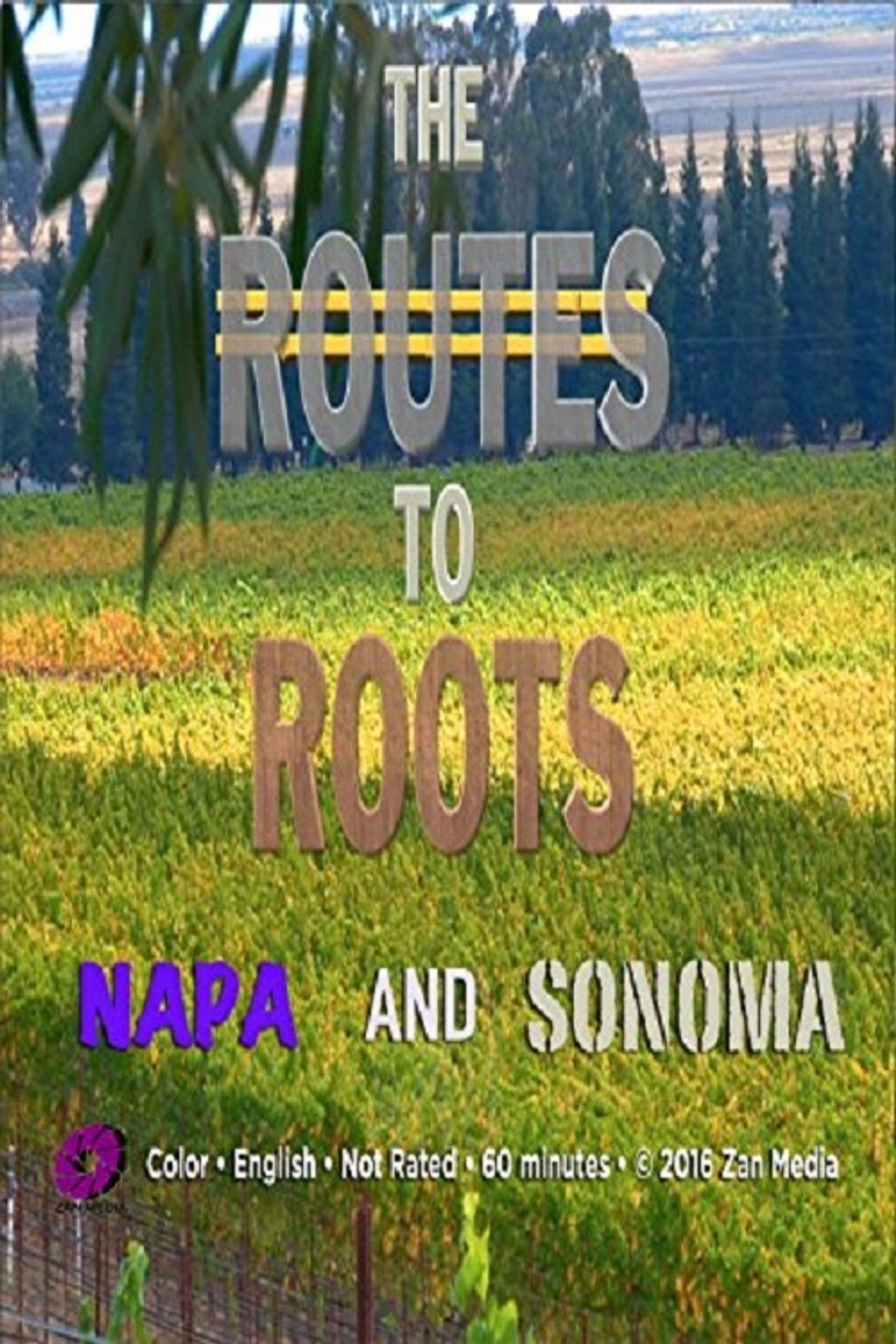 The Routes to Roots: Napa and Sonoma Backdrop