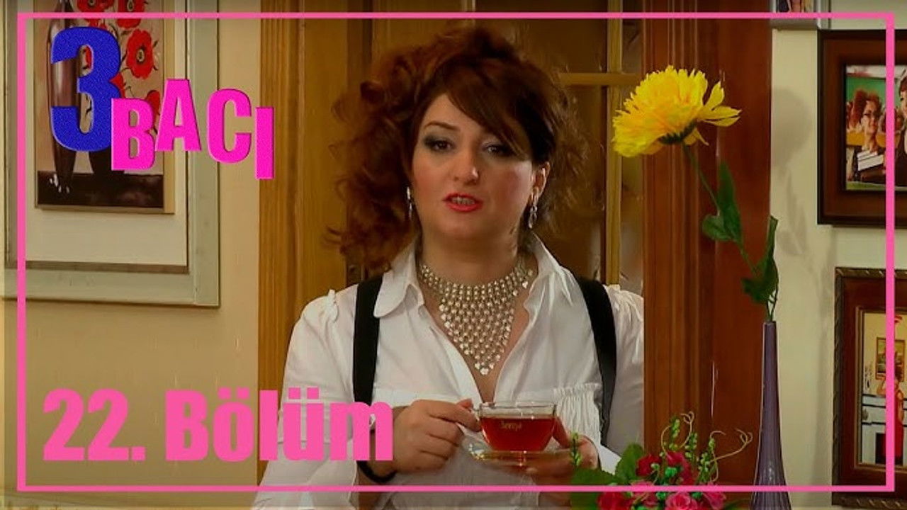3 bacı — Épisode 22