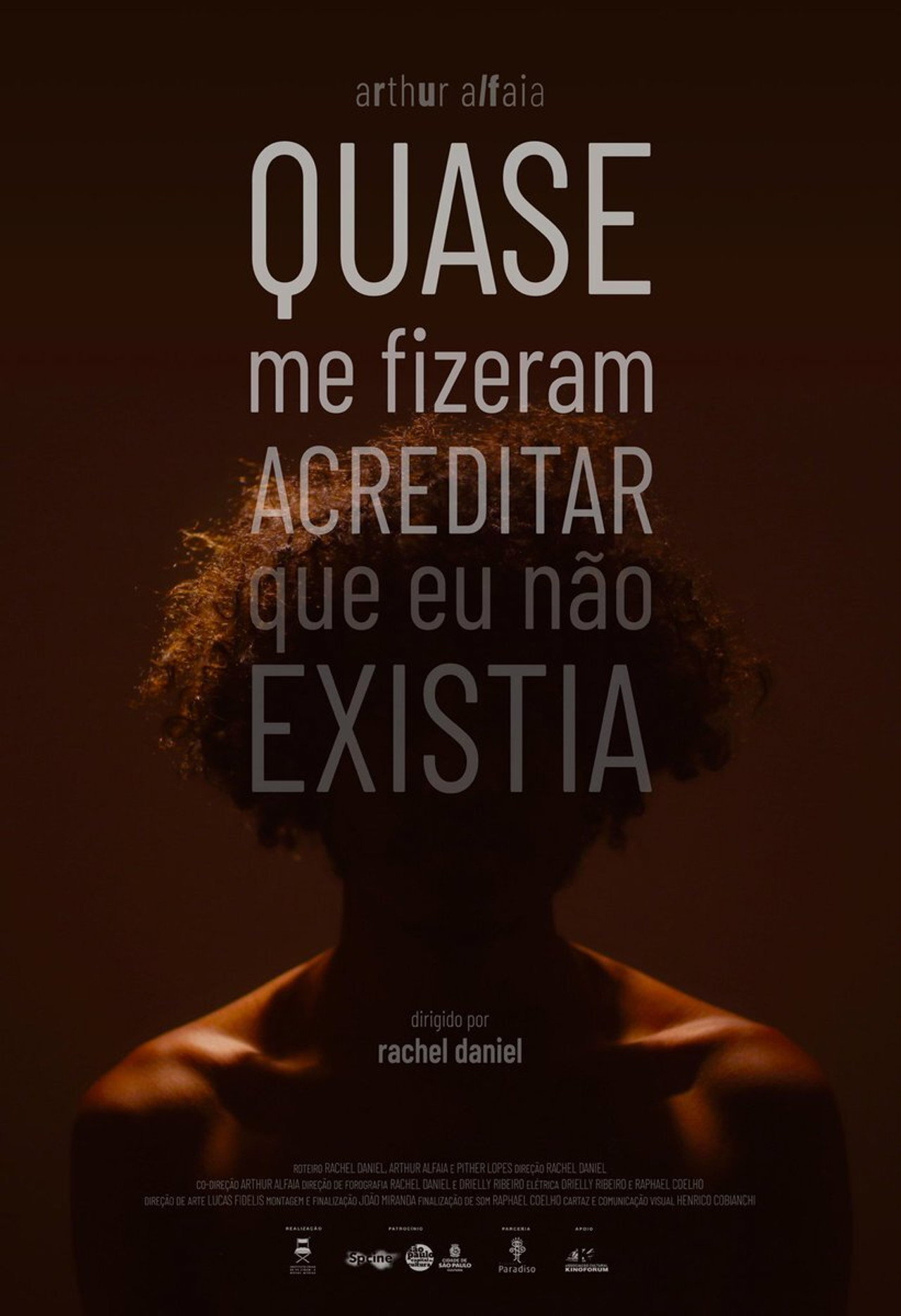 Quase Me Fizeram Acreditar Que Eu Não Existia filmaffisch