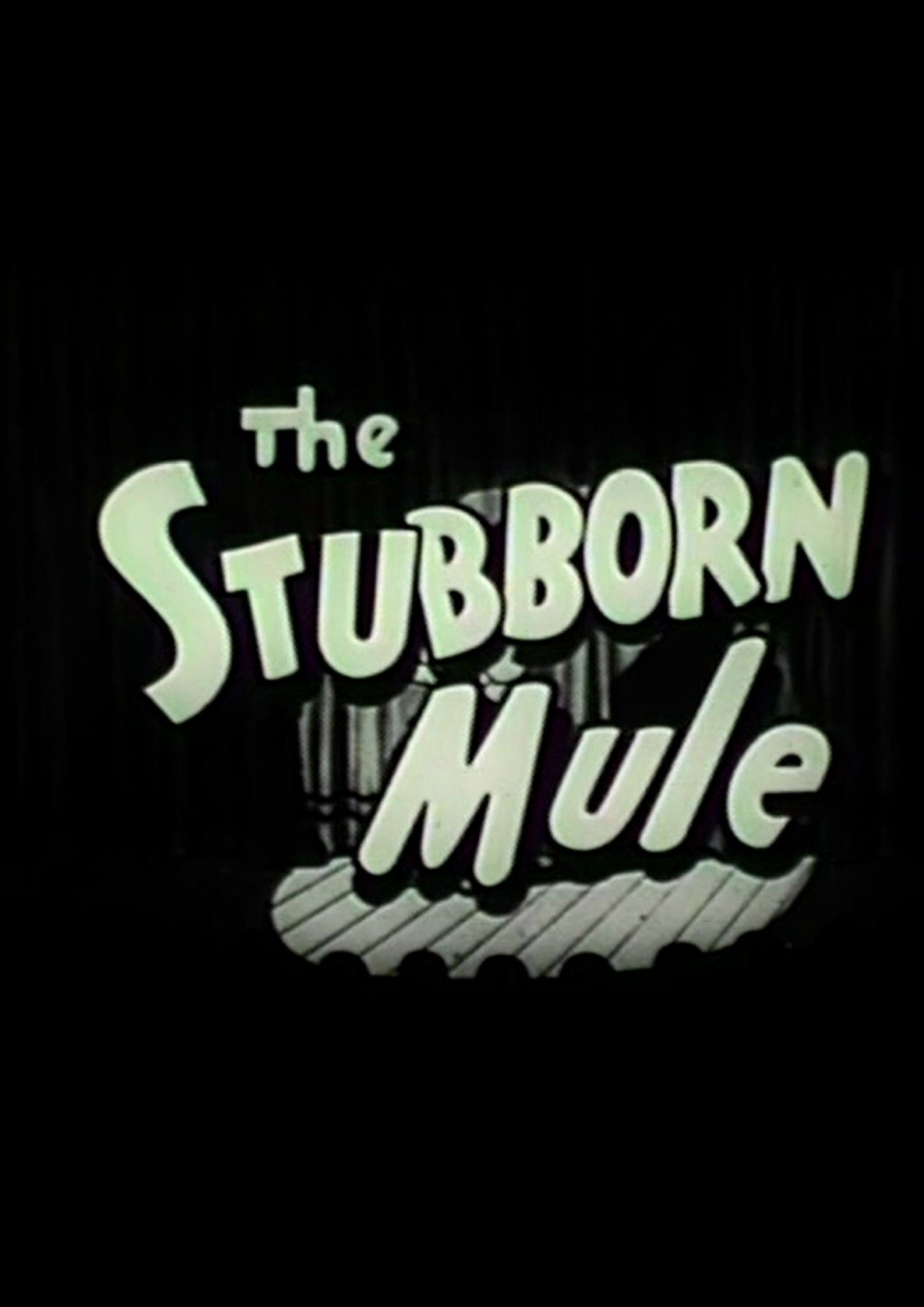 مشاهدة فيلم The Stubborn Mule مترجم بدون اعلانات - بوستر