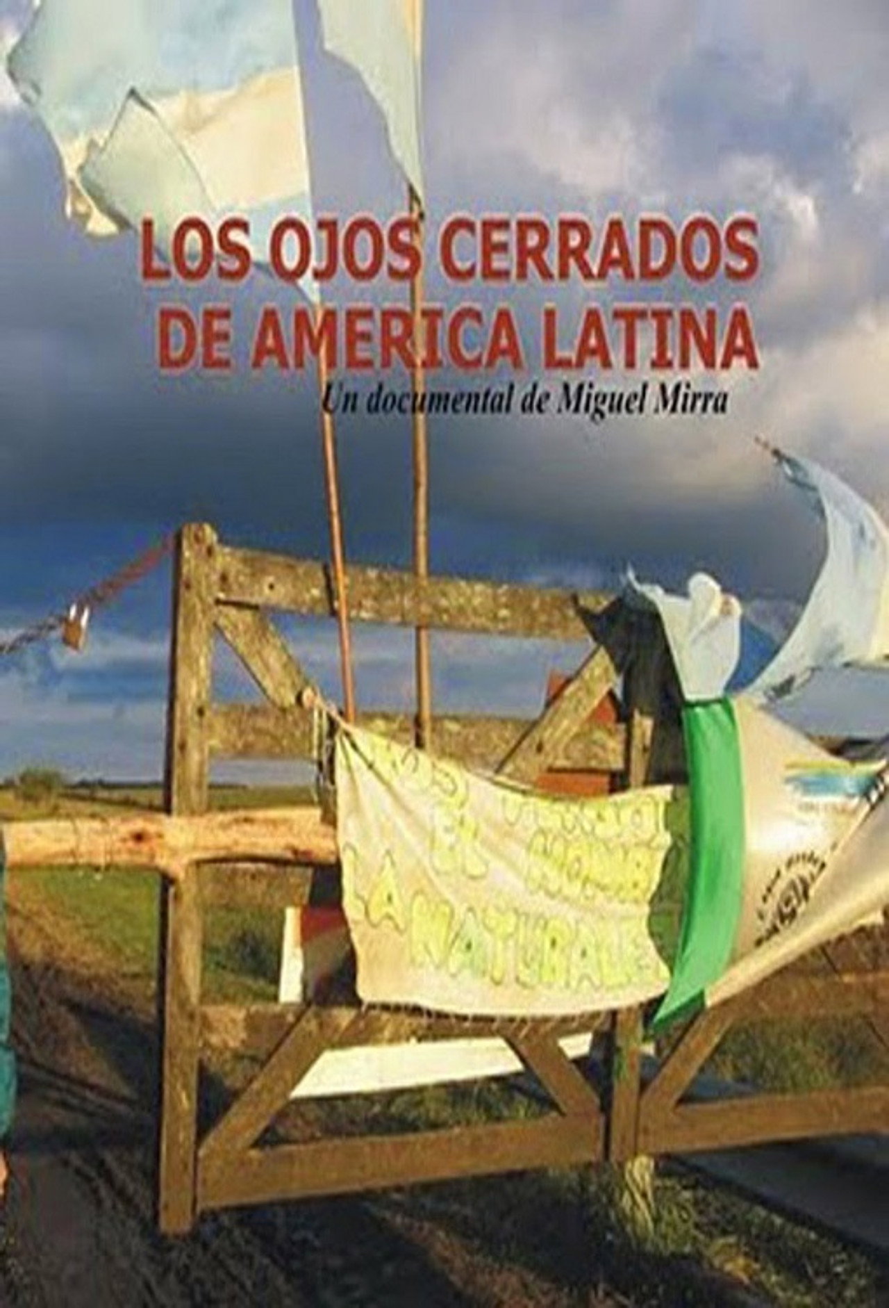 Los ojos cerrados de América Latina filmaffisch