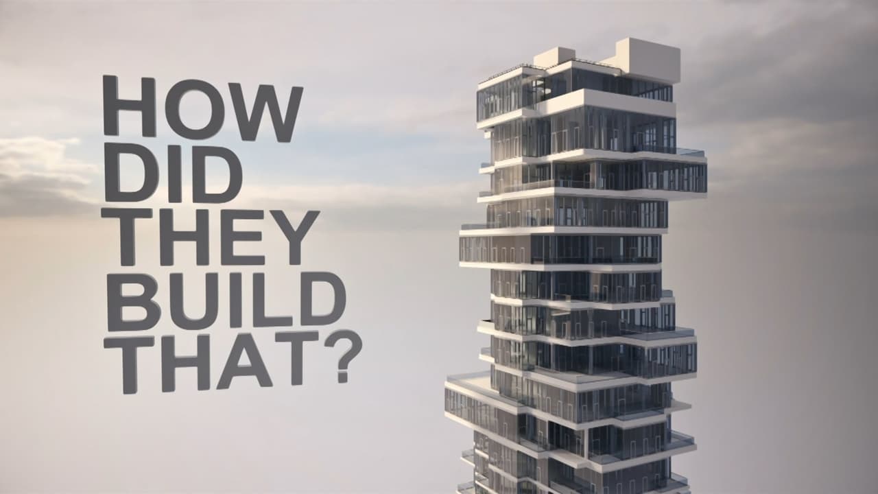 How Did They Build That? - Season 2 Episode 1