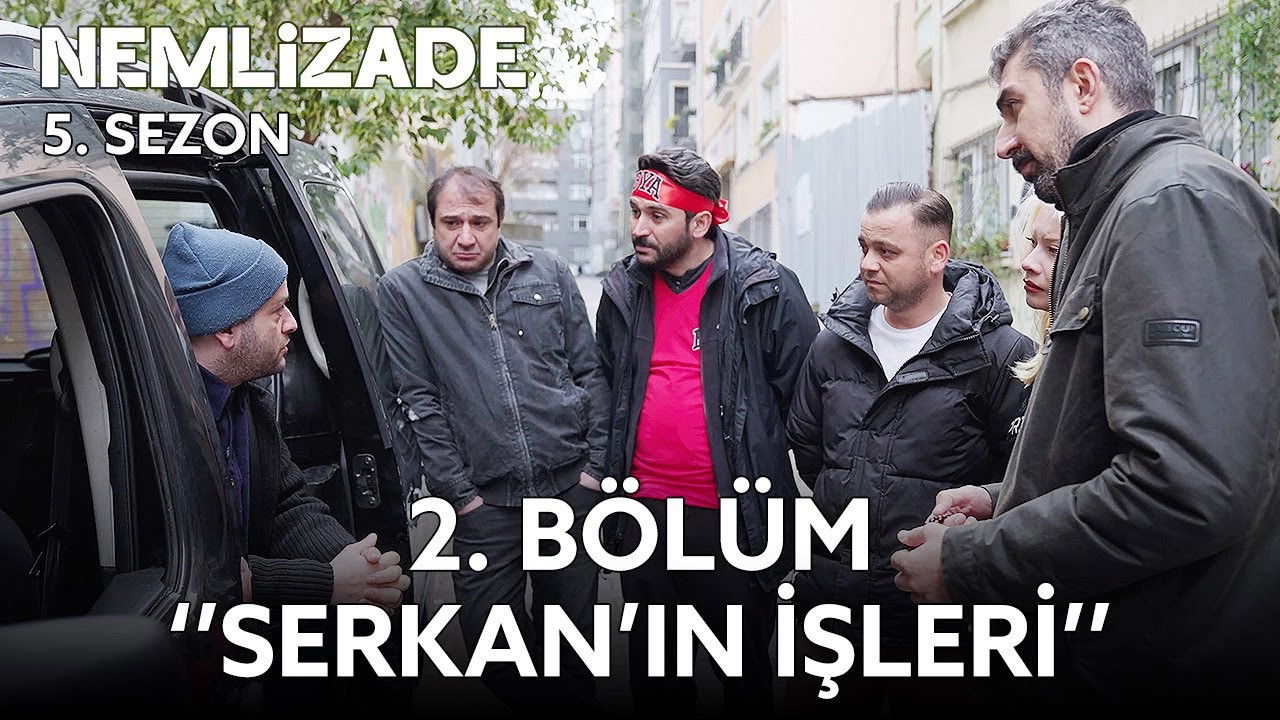 Nemlizade — Épisode 2